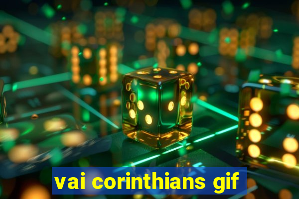 vai corinthians gif